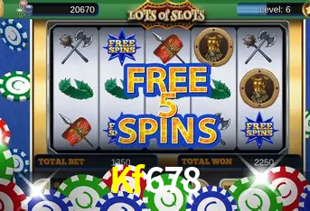 Slots na Plataforma Kf678